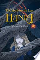 El Caballero de Luz. Hania