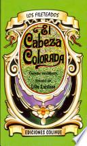 El cabeza colorada