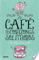 El café de los corazones solitarios