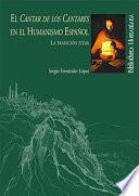 EL CANTAR DE LOS CANTARES EN EL HUMANISMO ESPAÑOL