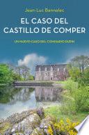 El caso del castillo de Comper (Comisario Dupin 7)