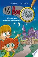 El caso del castillo encantado (Serie Los BuscaPistas 1)