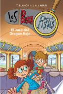 El caso del Dragón Rojo (Serie Los BuscaPistas 11)