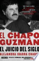 El Chapo Guzmán: el juicio del siglo