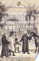 El Chocó, un paraíso del demonio