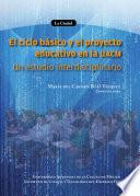 El ciclo básico y el proyecto educativo de la UACM