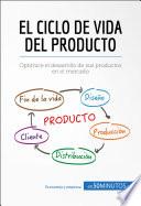 El ciclo de vida del producto