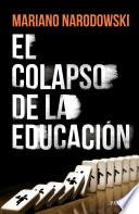 El colapso de la Educación