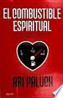 El combustible espiritual