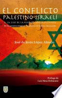 El conflicto Palestino-Israelí