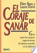 El coraje de sanar