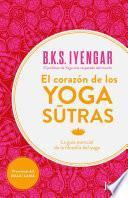 El corazón de los yoga sutras