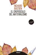 El crepúsculo del materialismo