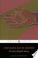 El crimen del Padre Amaro (Los mejores clásicos)