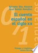 El cuento español en el siglo XX