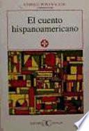 El cuento hispanoamericano