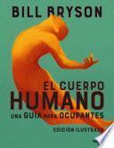 El cuerpo humano (edición ilustrada)