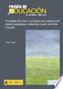 El cuidado ético de sí y las figuras del maestro en la relación pedagógica: reflexiones a partir del último Foucault