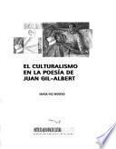 El culturalismo en la poesía de Juan Gil-Albert