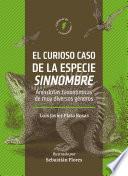 El curioso caso de la especie sinnombre