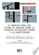 El Derecho penal del Estado de Derecho entre el espíritu de nuestro tiempo y la Constitución