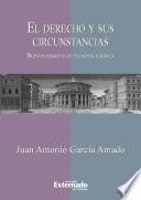 El derecho y sus circunstancias. Nuevos ensayos de filosofía jurídica