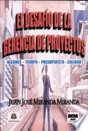 El desafío de la gerencia de proyectos