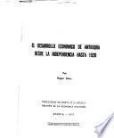 El desarrollo económico de Antioquia desde la Independencia hasta 1920