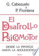 El desarrollo psicomotor