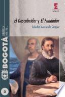 El descubridor y el fundador