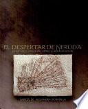 El despertar de Neruda