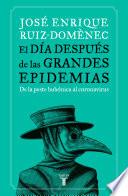 El día después de las grandes epidemias