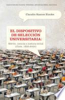 El dispositivo de selección universitaria