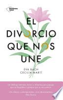 El divorcio que nos une