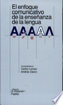 El enfoque comunicativo de la enseñanza de la lengua