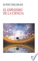 El espejismo de la ciencia