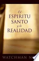 El Espiritu Santo y la Realidad