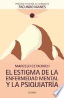 El estigma de la enfermedad mental y la psiquiatría