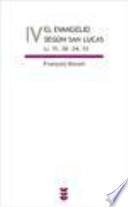 El evangelio según San Lucas: Lc 19, 28-24, 53 (718 p.)