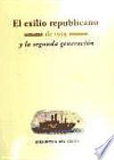 El exilio republicano de 1939 y la segunda generación