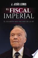 El fiscal imperial