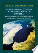 El fracaso de la otredad y las narrativas de la frontera