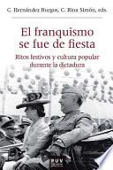 El franquismo se fue de fiesta