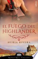 El fuego del highlander (Minstrel Valley 17)