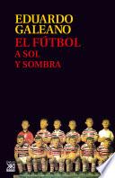 El fútbol a sol y sombra