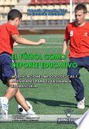 El fútbol como deporte educativo