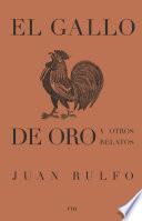 El gallo de oro y otros relatos