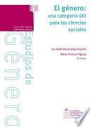 El género: Una categoria útil para las ciencias sociales