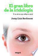 El gran libro de la iridología