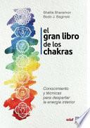 El Gran Libro de Los Chakras